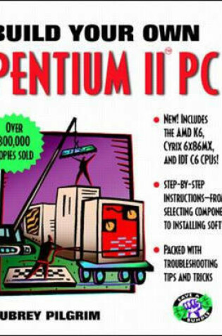 Cover of Build Your Own Pentium II PC