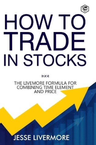 Cover of How to Trade in Stocks (Business Books)