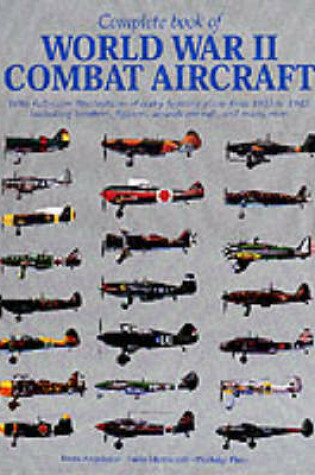 Cover of Complete Book of World War II Combat Aircraft