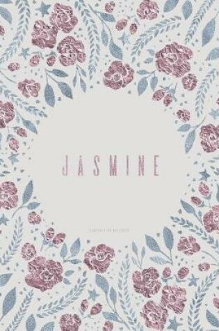 Cover of Composition Notebook. Jasmine