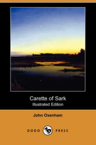 Cover of Carette of Sark(Dodo Press)