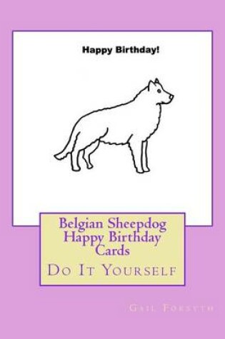 Cover of Belgian Sheepdog Happy Birthday Cards