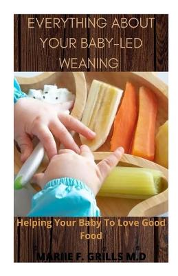 Book cover for Everything about Your Baby-Led Weaning