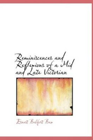 Cover of Reminiscences and Reflexions of a Mid and Late Victorian