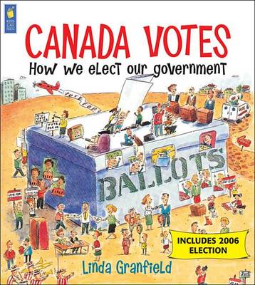 Book cover for Canada Votes - 5th Revised Edition