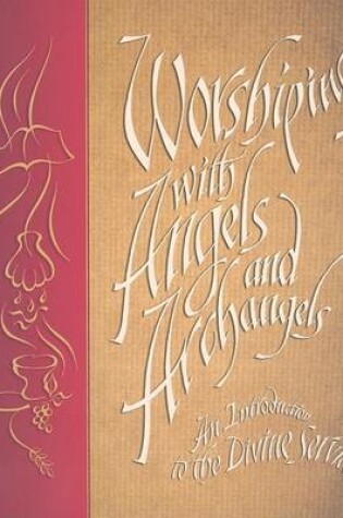 Cover of Worshiping with Angels and Archangels