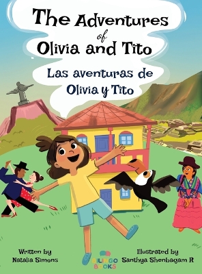 Book cover for The Adventures of Olivia and Tito / Las aventuras de Olivia y Tito