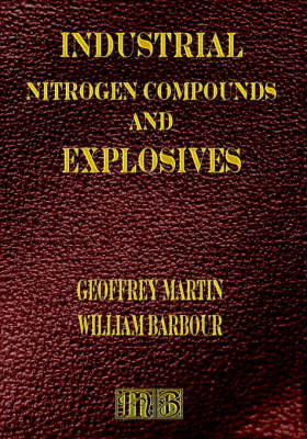 Book cover for Industrial Nitrogen Compounds and Explosives