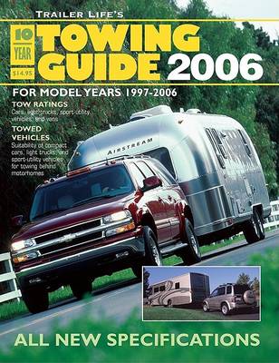 Cover of Trailer Life's 10 Year Towing Guide