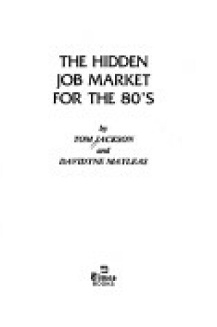 Cover of Hidden Job Market for the 80's