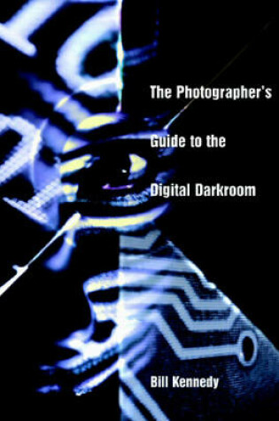 Cover of The Photographer's Guide to the Digital Darkroom