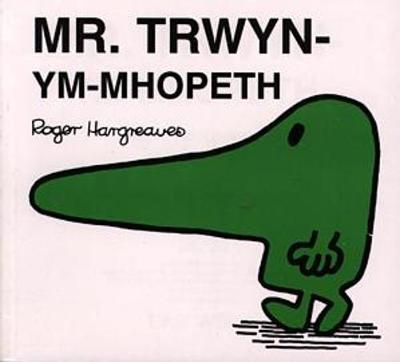 Book cover for Cyfres Mr Men: Mr Trwyn-ym-Mhopeth
