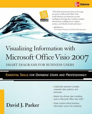 Book cover for Visualizing Information with Microsoft® Office Visio® 2007
