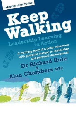 Cover of Keep Walking - Leadership Learning in Action