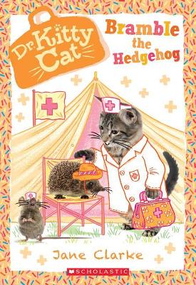 Book cover for Bramble the Hedgehog (Dr. Kittycat #10)