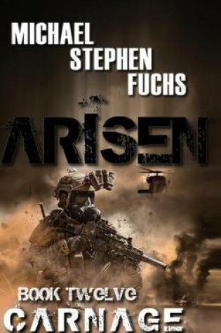Cover of ARISEN, Book Twelve - Carnage
