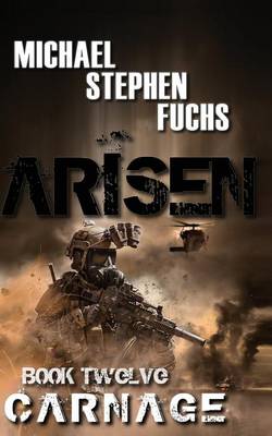 Book cover for ARISEN, Book Twelve - Carnage