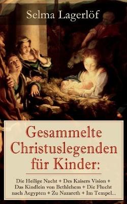 Book cover for Gesammelte Christuslegenden für Kinder