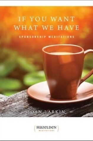 Cover of If You Want What We Have