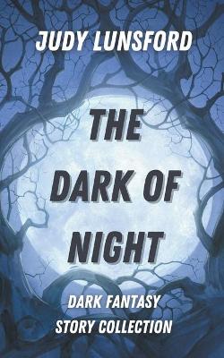 Book cover for The Dark of Night