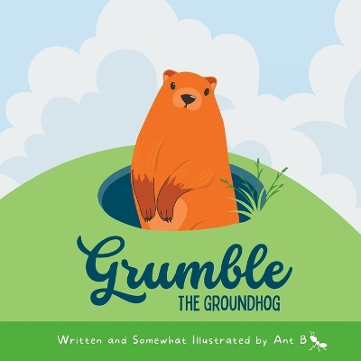 Cover of Grumble the Groundhog