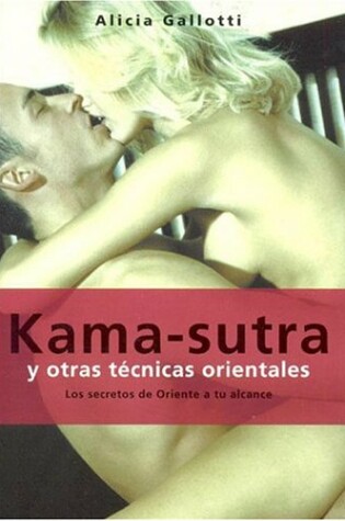 Cover of Kama-Sutra y Otras Tecnicas Orientales