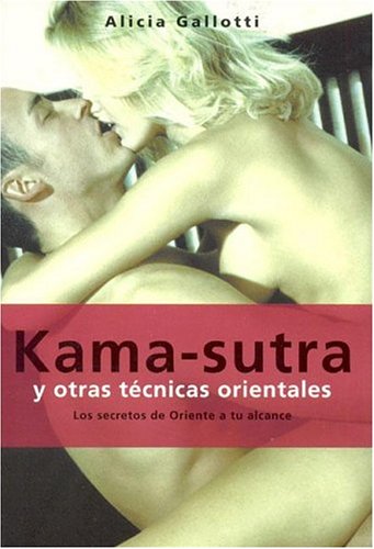 Book cover for Kama-Sutra y Otras Tecnicas Orientales