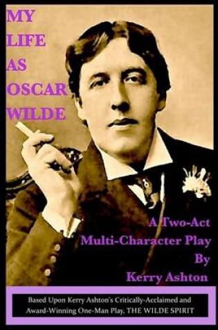 Cover of My Life as Oscar Wilde