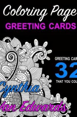 Cover of Coloring Page Greeting Cards - Color, Cut, Fold & Send!