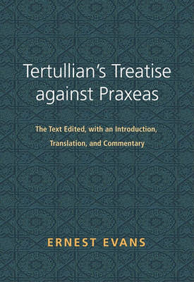 Book cover for Tertullian's Treatise Against Praxeas