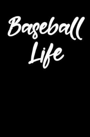 Cover of Baseball Life