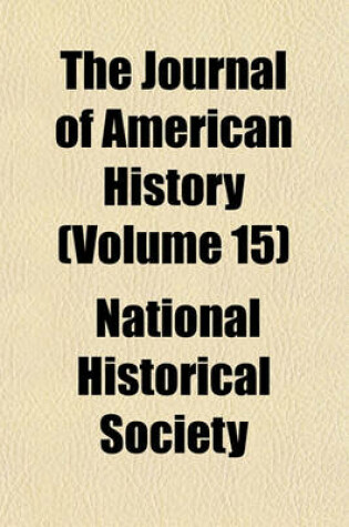 Cover of The Journal of American History (Volume 15)