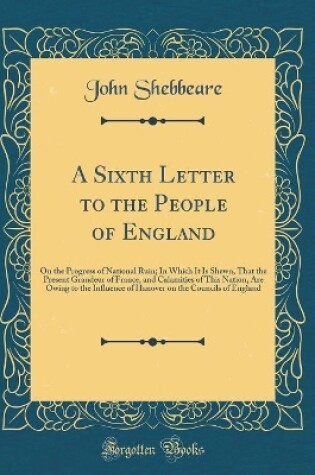 Cover of A Sixth Letter to the People of England