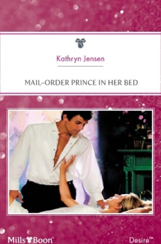 Cover of Mail-Order Prince In Her Bed