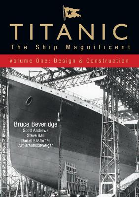 Book cover for Titanic: The Ship Magnificent - Volume One