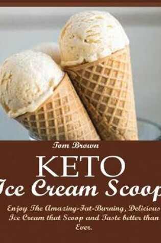 Cover of Keto Ice Cream Scoop