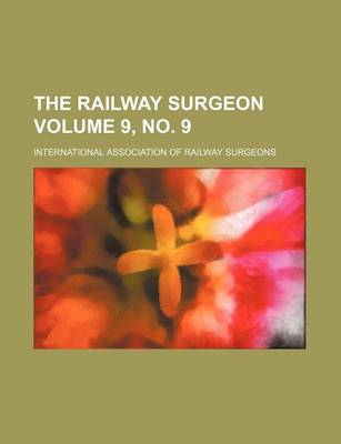 Book cover for The Railway Surgeon Volume 9, No. 9