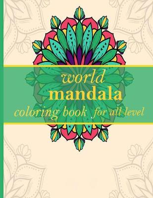 Book cover for world mandala coloring book for all level