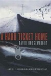 Book cover for A Hard Ticket Home