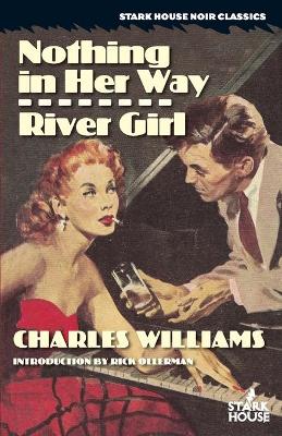 Book cover for Nothing in Her Way / River Girl