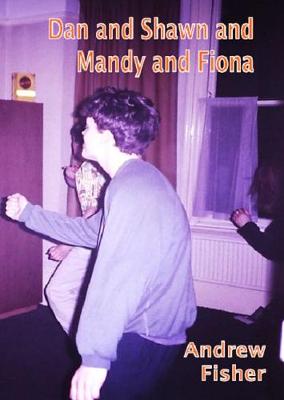 Book cover for Dan and Shawn and Mandy and Fiona
