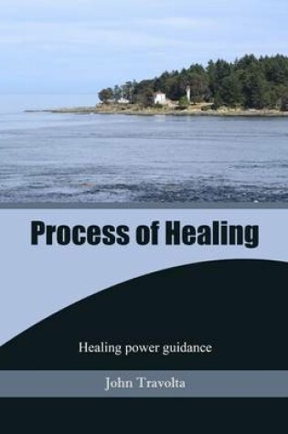 Cover of Process of Healing