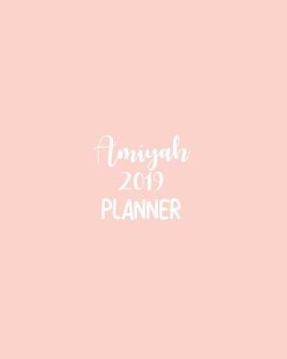 Book cover for Amiyah 2019 Planner