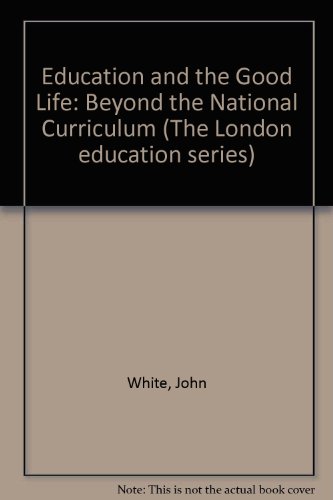 Book cover for Education and the Good Life