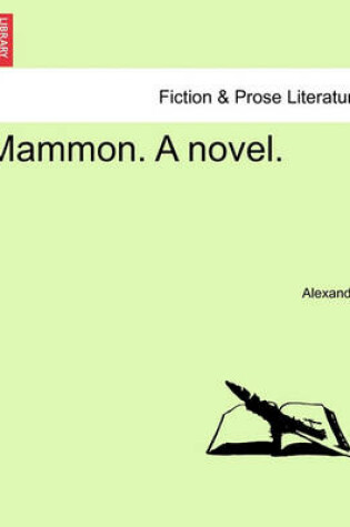 Cover of Mammon. a Novel.