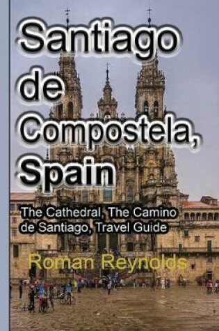 Cover of Santiago de Compostela, Spain