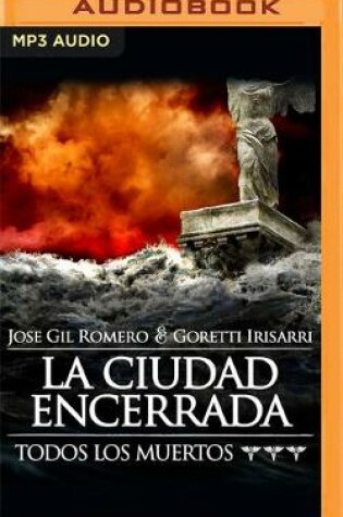 Cover of La Ciudad Encerrada (Narraci�n En Castellano)