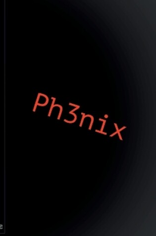 Cover of Ph3nix