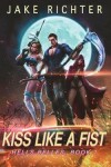 Book cover for Kiss Like a Fist