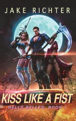 Book cover for Kiss Like a Fist